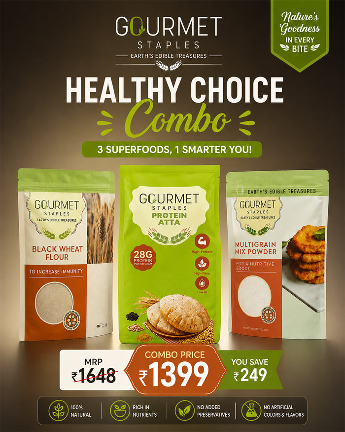 Gourmet Staples Healthy Choice Combo pack – Black Wheat Flour, Protein Atta and Multigrain Mix Powder, 3 superfoods combo